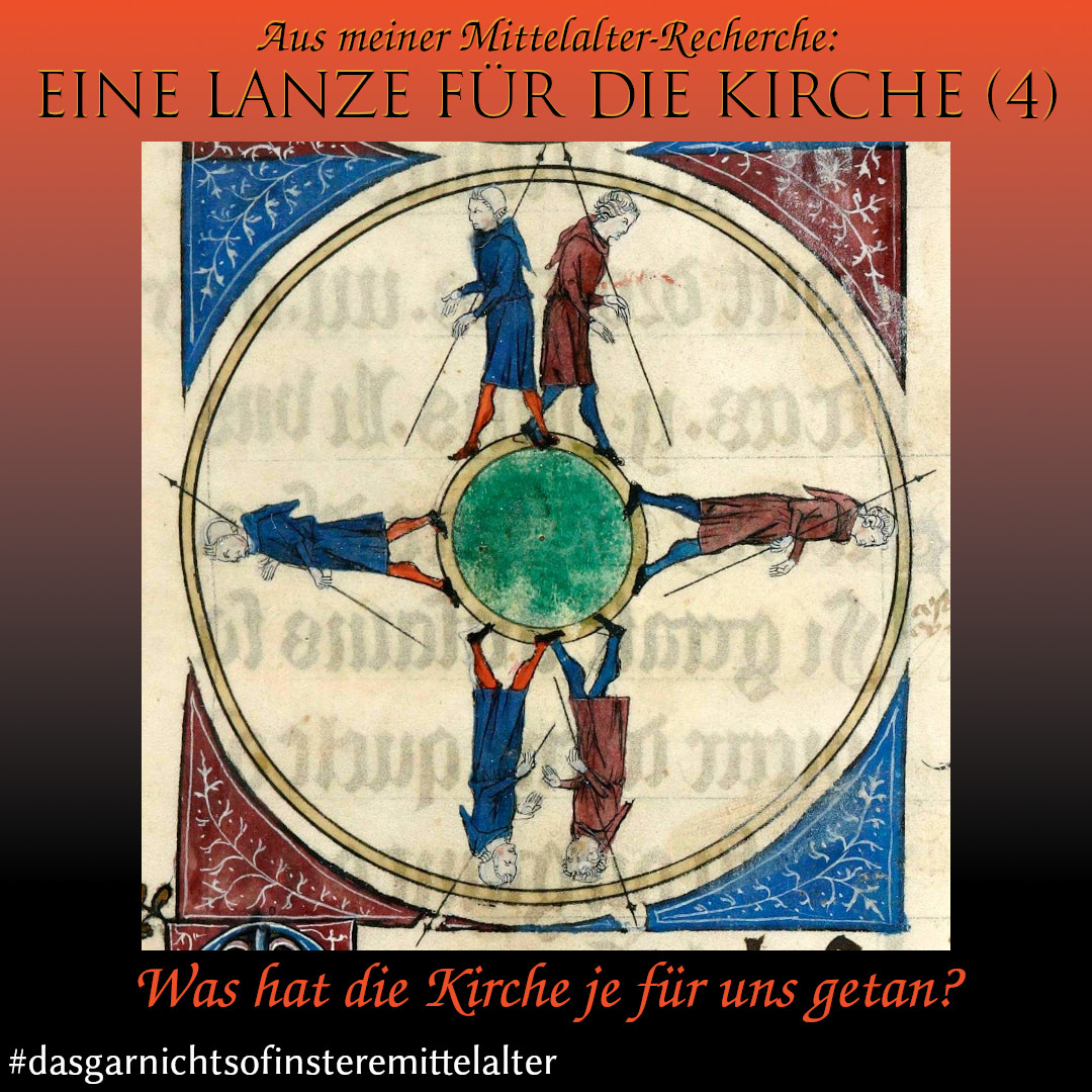 Teil 4: Was hat die Kirche je f&uuml;r uns getan?